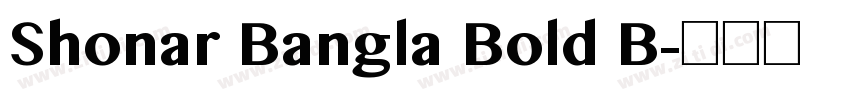 Shonar Bangla Bold B字体转换